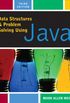 Data Structures and Problem Solving Using Java (3rd Edition)