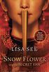 Snow Flower and the Secret Fan: A Novel (English Edition)