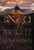Into the Bright Unknown (Gold Seer Trilogy Book 3) (English Edition)