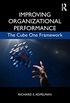 Improving Organizational Performance: The Cube One Framework (English Edition)