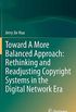 Toward a More Balanced Approach: Rethinking and Readjusting Copyright Systems in the Digital Network Era