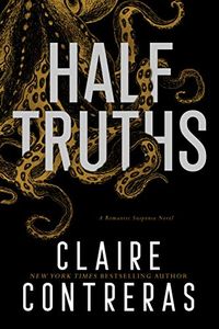 Half Truths: A Romantic Suspense (Secret Society Book 1) (English Edition)