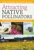Attracting Native Pollinators: The Xerces Society Guide Protecting North America