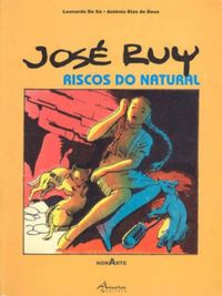 Jos Ruy: riscos do natural