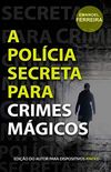 A Polcia Secreta para Crimes Mgicos