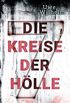 Die sieben Kreise der Hlle: Thriller (Helena Faber 2) (German Edition)