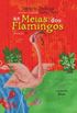 As meias dos flamingos