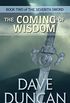 The Coming of Wisdom