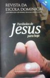 Revista da Escola Dominical - Parbolas e Jesus para hoje