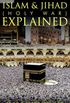 Islam & Jihad (Holy War) Explained