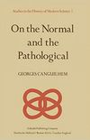 On the Normal and the Pathological