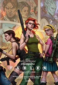 Fables: The Deluxe Edition Book Ten