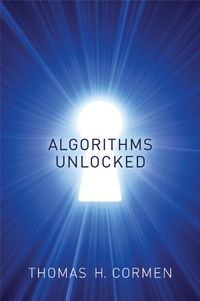 Algorithms Unlocked (The MIT Press) (English Edition)