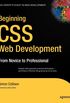Beginning CSS Web Development: From Novice to Professional