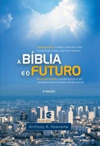 A Bblia e o Futuro