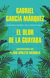 El olor de la guayaba (Spanish Edition)