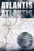 ATLANTIS (Historischer Abenteuerroman): Dystopie Klassiker (German Edition)