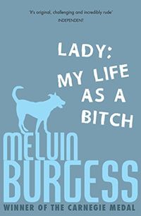 Lady: My Life as a Bitch (English Edition)