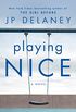 Playing Nice: A Novel (English Edition)