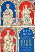 In the Reign of King John: A Year in the Life of Plantagenet England (English Edition)
