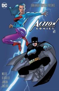 O Universo do Cavaleiro das Trevas Apresenta: Action Comics