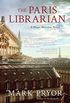 The Paris Librarian: A Hugo Marston Novel (English Edition)