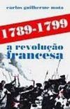 1789-1799. A Revoluo Francesa