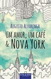 Um Amor, Um Caf & Nova York
