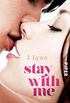 Stay with Me (Wait for You 4): Roman (Wait-for-You-Serie) (German Edition)