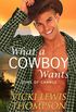 What a Cowboy Wants (Sons of Chance Book 1) (English Edition)