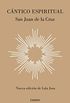 Cntico espiritual: Nueva edicin de Lola Josa a la luz de la mstica hebrea (Spanish Edition)