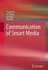 Communication of Smart Media (English Edition)