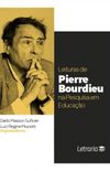 Leituras de Pierre Bourdieu na Pesquisa em Educao