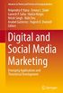 Digital and Social Media Marketing: Emerging Applications and Theoretical Development (Advances in Theory and Practice of Emerging Markets) (English Edition)