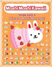 Onde est a princesa Moshi-Morango?