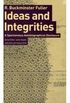 Ideas and Integrities