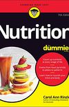 Nutrition For Dummies (English Edition)