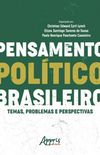 Pensamento Poltico Brasileiro: Temas, Problemas e Perspectivas