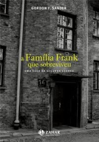 A Famlia Frank Que Sobreviveu