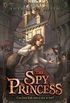 The Spy Princess (English Edition)