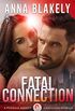 Fatal Connection: A Phoenix Agency Crossover Novella (Phoenix Agency Universe Book 15) (English Edition)