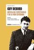 Crtica del espectculo y de la vida cotidiana: Antologa Guy Debord (Clsicos del pensamiento crtico n 27) (Spanish Edition)