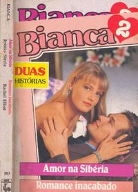 Amor na Sibria & Romance Inacabado