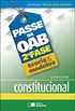 PASSE NA OAB 2 FASE -  TEORIA E MODELOS - CONSTITUCIONAL