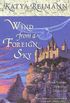 Wind from a Foreign Sky: Book 1 of the Tielmaran Chronicles (English Edition)