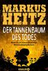 Der Tannenbaum des Todes: Mehr als 24 schwarzhumorige Weihnachtsgeschichten (German Edition)