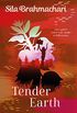 Tender Earth (English Edition)