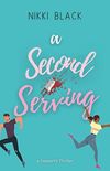 A Second Serving: A Neworth Thriller