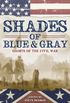Shades of Blue and Gray: Ghosts of the Civil War (English Edition)