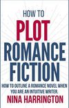 How to Plot Romance Fiction